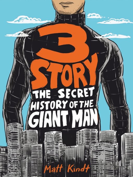 Cover of 3 Story: The Secret History of the Giant Man